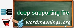 WordMeaning blackboard for deep supporting fire